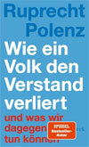 Wie ein Volk den Verstand verliert