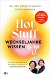 Hot Stuff. Wechseljahre-Wissen to go