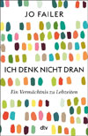 Ich denk nicht dran