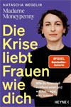 Die Krise liebt Frauen wie dich