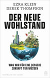 Der neue Wohlstand: Was wir für eine bessere Zukunft tun müssen