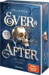 Ever & After. Die letzte Stunde