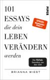 101 Essays, die dein Leben verändern werden