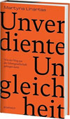 Unverdiente Ungleichheit: Wie der Weg aus der Erbengesellschaft gelingen kann