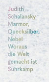 Marmor, Quecksilber, Nebel