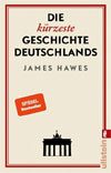 Die kürzeste Geschichte Deutschlands