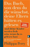 Das Buch, von dem du dir wünschst, deine Eltern hätten es gelesen