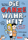 Die ganze Wahrheit über die 5. Klasse