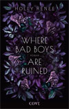 Where Bad Boys are Ruined
