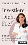 Investiere dich frei!