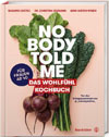Nobody Told Me