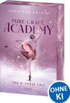 Pure Grace Academy. The Highest Fall