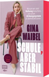 Schule, aber stabil