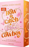 How to Catch a (Fake) Cowboy
