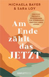 Am Ende zählt das JETZT