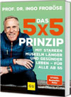 Das 5x5-Prinzip