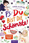 PS: Du bist die Schönste!
