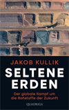 Seltene Erden: Der globale Kampf um die Rohstoffe der Zukunft