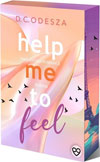Help me to feel