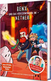Benx und das Verschwinden im Nether