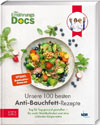 Die Ernährungs-Docs - Unsere 100 besten Anti-Bauchfett-Rezepte