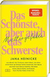 Muttergefühle. Das Schönste, aber auch das Schwerste