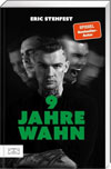 9 Jahre Wahn