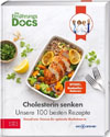 Die Ernährungs-Docs. Cholesterin senken