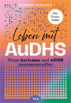 Leben mit AuDHS