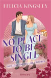 No Place to be Single