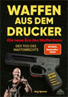 Waffen aus dem Drucker